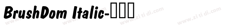 BrushDom Italic字体转换